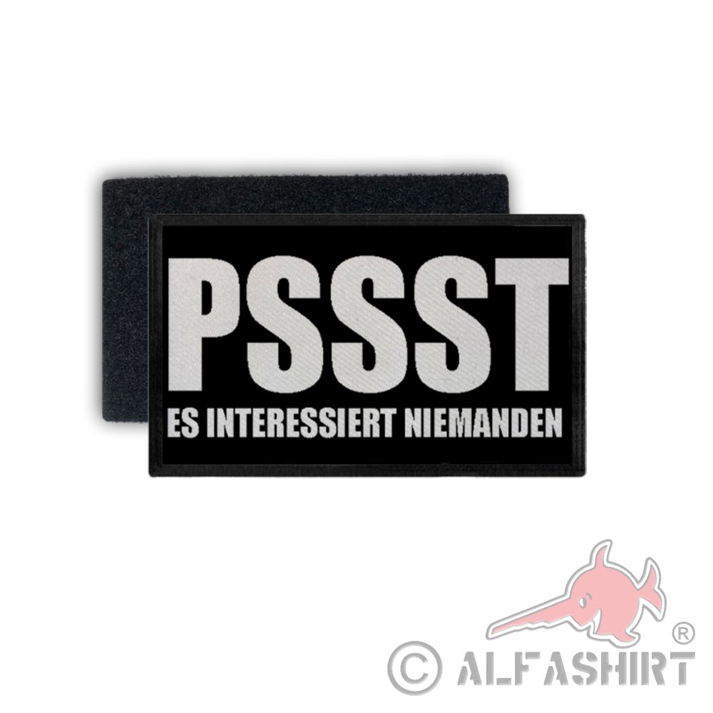 Patch Pssst it doesn't interest anyone shut up humor 7.5x4.5cm # 34317