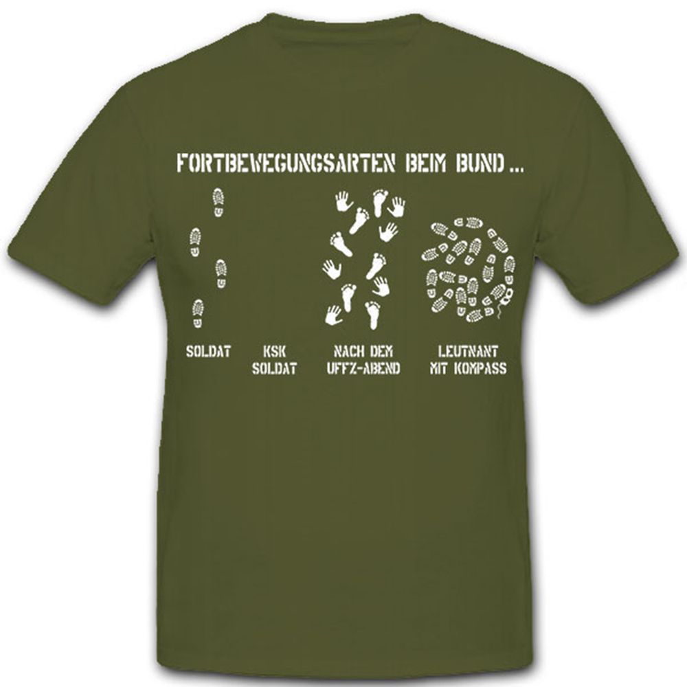Fortbewegungsarten beim Bund Bundeswehr Bw Soldat KSK Soldat UFFZ T Shirt #9169