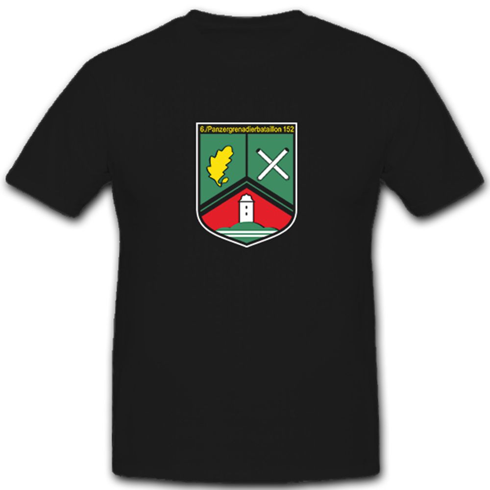 6.PzGrenBtl152 Panzergrenadierbataillon Panzer Gren Greni - T Shirt #5080