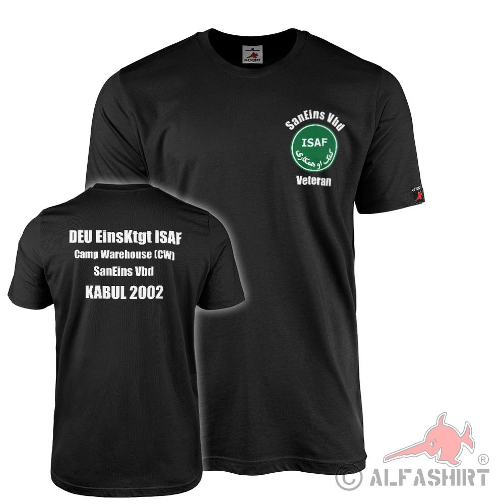 SanEins Vbd DEU EinsKtgt ISAF Camp Warehouse Kabul 2002 Deployment T Shirt #44261