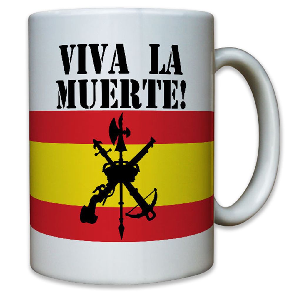 Legión Española Viva la Muerte Spanische Legion Skull - Tasse #6620