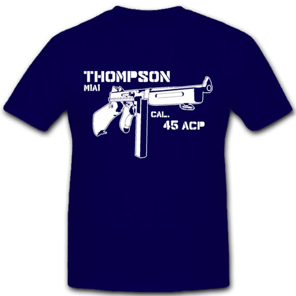 Thompson M1A1-Waffe Maschinenpistole Thompson M1A1 Cal. 45ACP US - T Shirt #7750