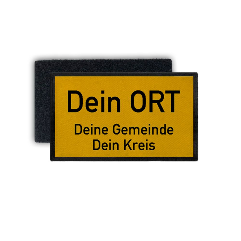 Patch Ortsschild selbst gestalten Deine Stadt Dorf Gemeinde Ort 7,5x4,5cm #32040
