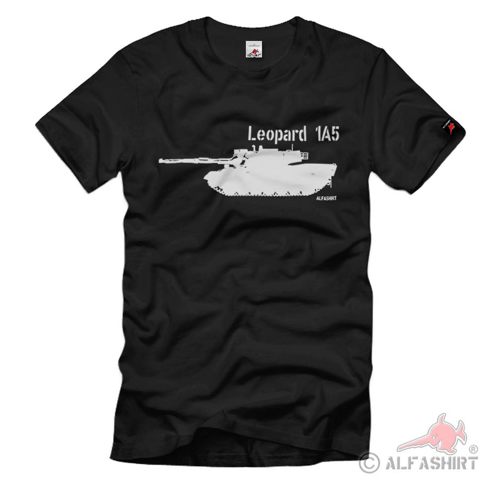 Leopard 1A5 Panzer Kampfwertsteigerung Feuerleitanlage EMES 18 Leo T-Shirt#38770