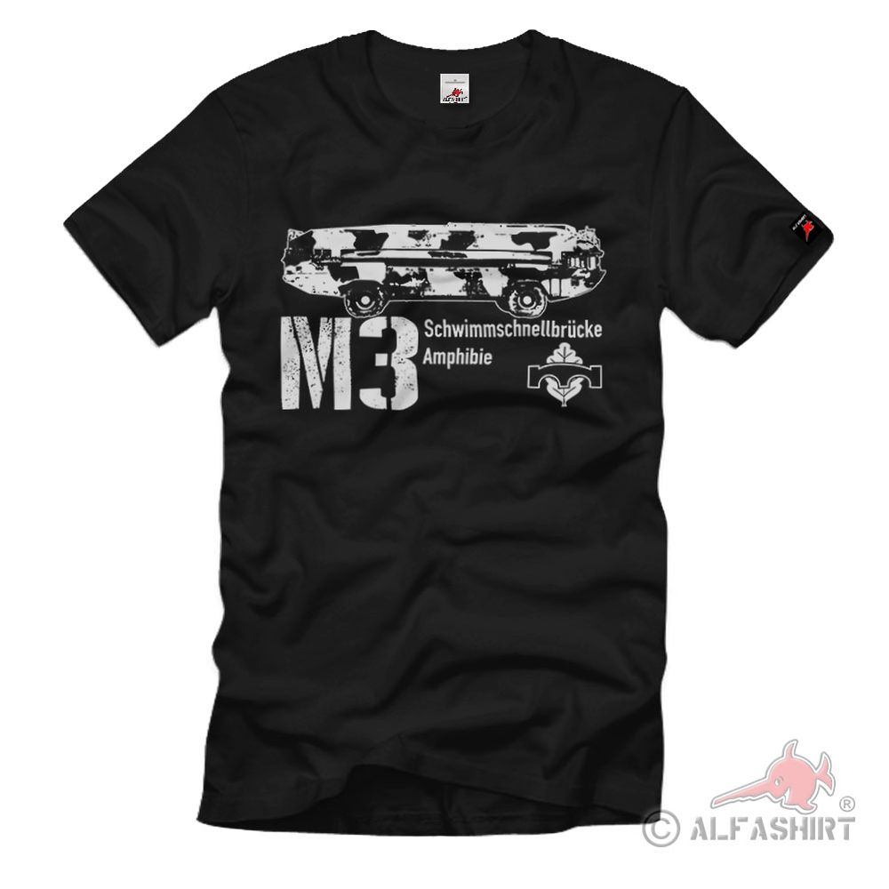 Schwimmschnellbrücke Amphibie M3 Fähren Schwimmbrücke Bundeswehr - T Shirt #2240