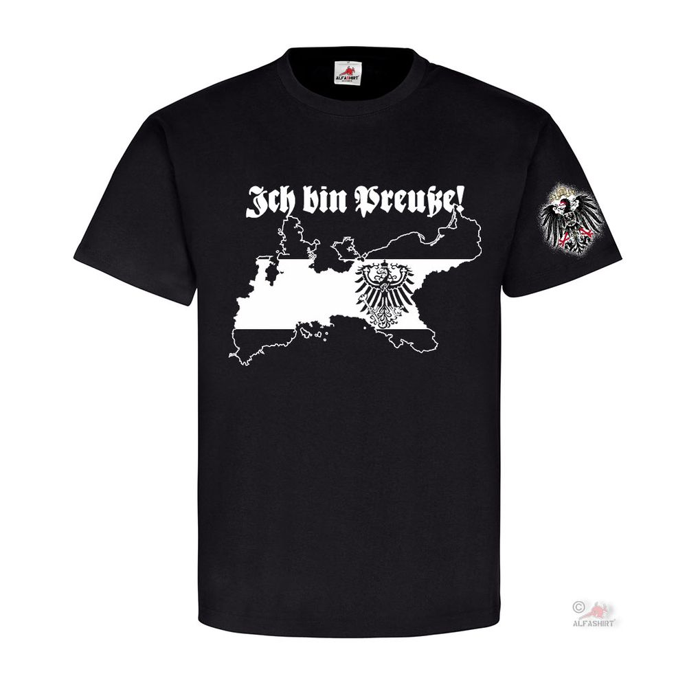 Ich bin Preuße Friedrich der Große Karte Fahne Adler T shirt #19739