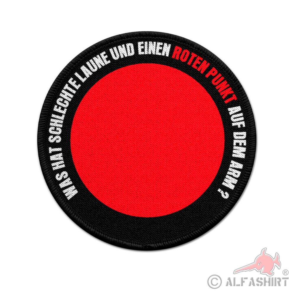 Patch 9cm Was hat schlechte Laune und einen roten Punkt auf dem Arm #41472
