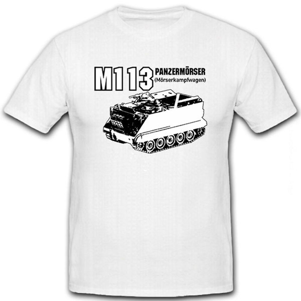 M113 Panzermörser Mörserkampfwagen Bundeswehr Werfer - T Shirt #12742