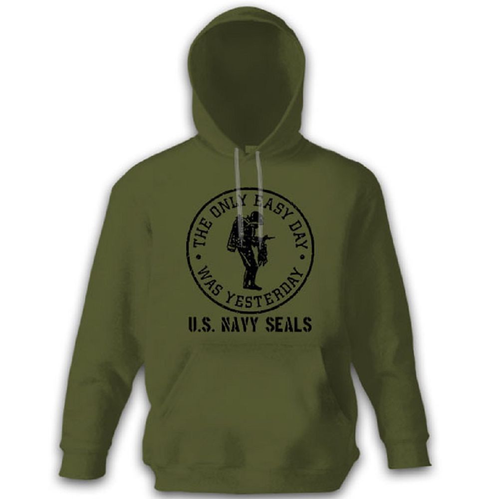 The Only Easy Day Was Yesterday US United States Navy - Kapuzenpullover #11303
