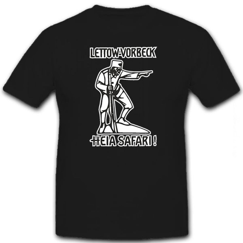 Heia Safari Askari Lettow Vorbeck Schutztruppen - T Shirt #12706