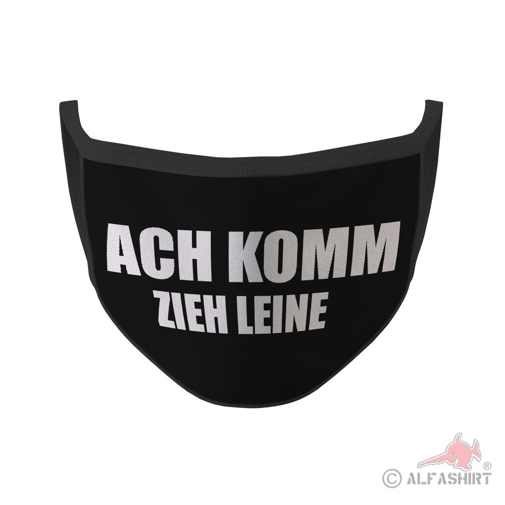 Mundmaske ach komm zieh leine Fun Statement Kein Bock Auf Menschen #35286