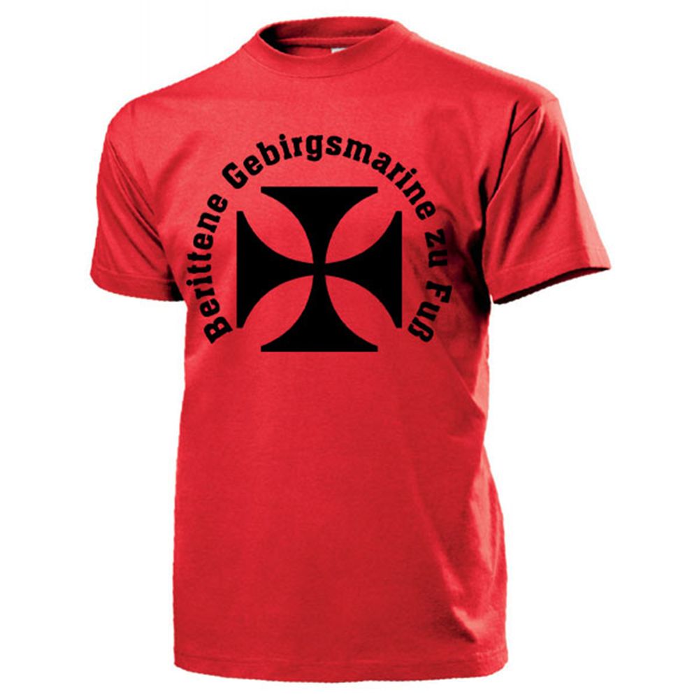 Berittene Gebirgsmarine zu Fuß Humor Spaß Fun Militär Bundeswehr T Shirt #13601