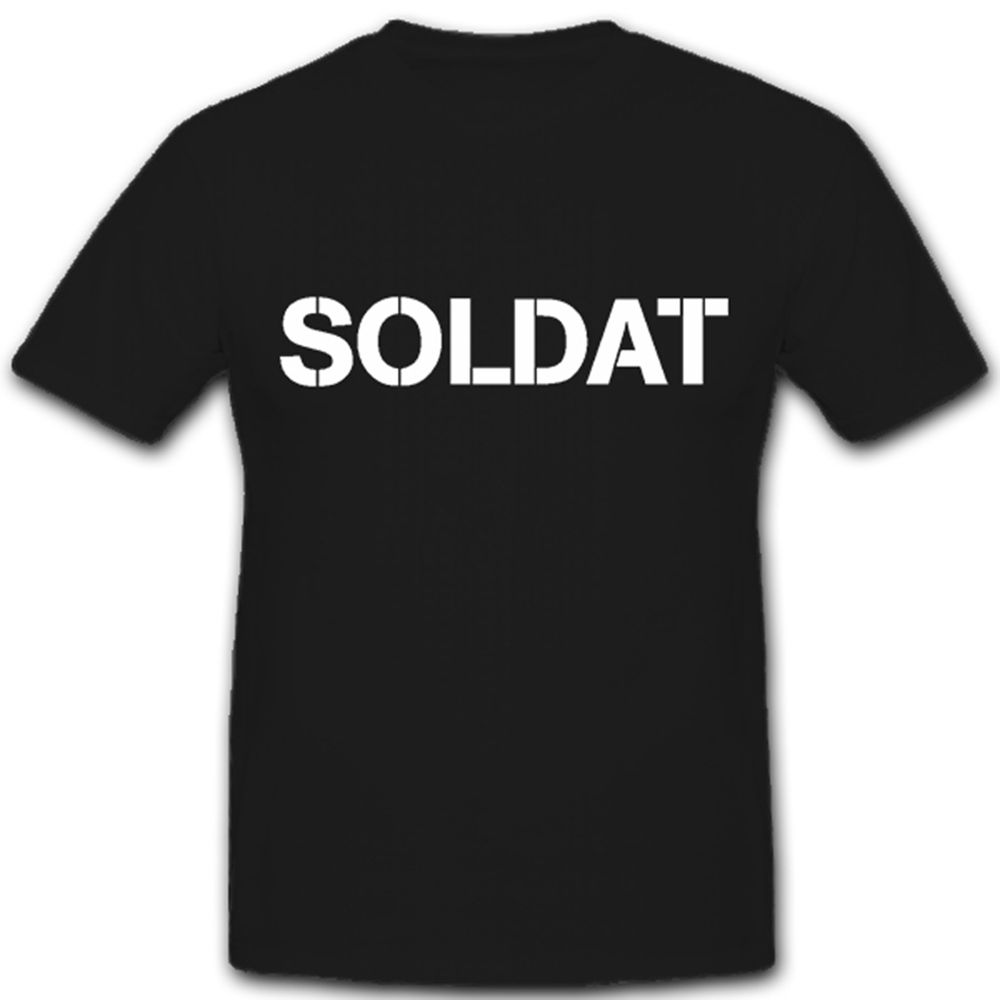 Soldat Soldier Bundeswehr BW Militär Heer Luftwaffe Marine - T Shirt #5070