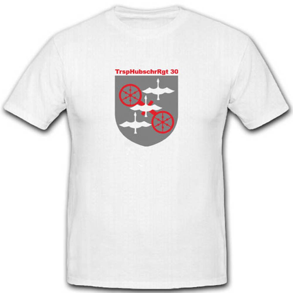 Trsphubschrrgt 30 Tansport Hubschrauber Regiment Deutsche - T Shirt #3869