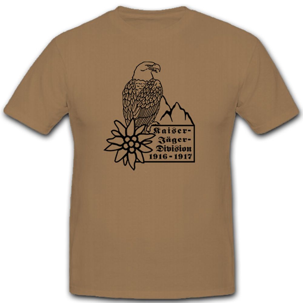 Kaiserjäger Division Adler Edelweiss Berge Infanterie Alpenjäger T Shirt #10414