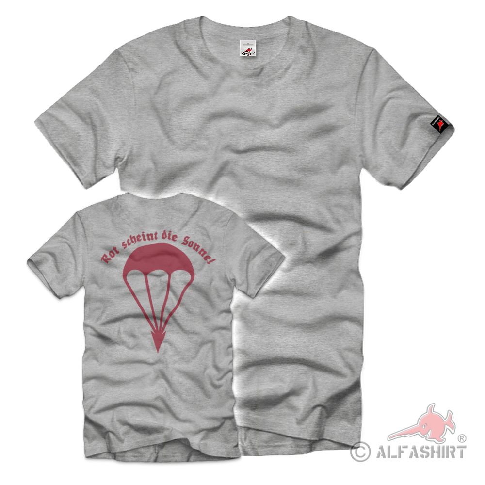 Red Shines The Sun-German Paratroopers Bundeswehr 273 T-Shirt#39809