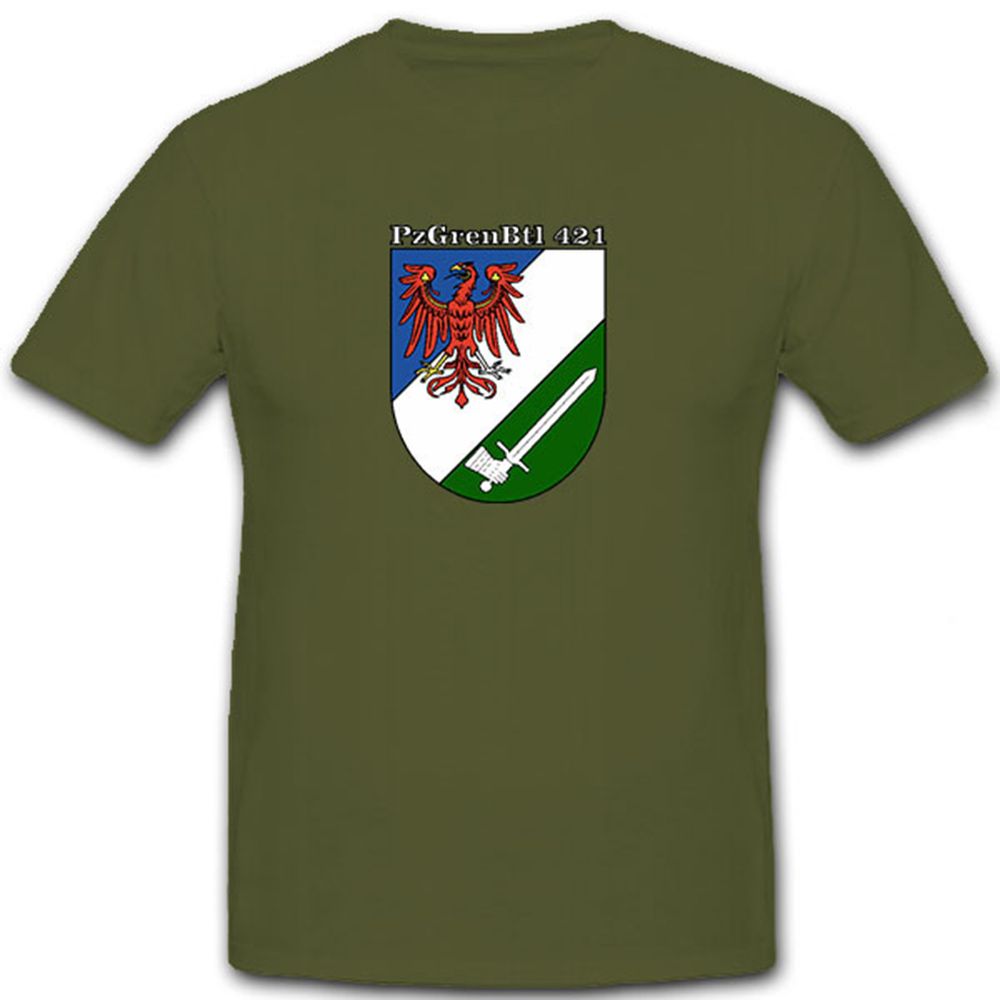 PzGrenBtl 421 Panzergrenadierbataillon 421 Bundeswehr Deutschland T Shirt #9056