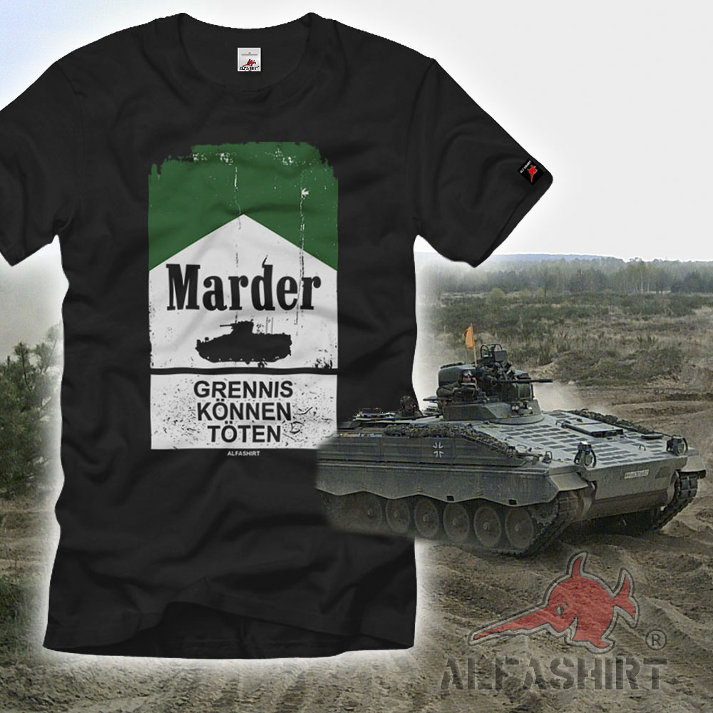 Grennis können töten Panzergrenadier Marder Zigaretten Bundeswehr T-Shirt#36748