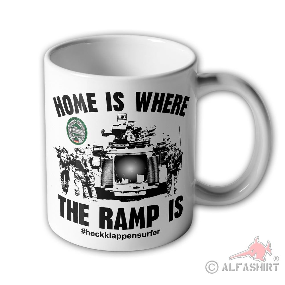 Tasse Heckklappensurfer SPz Marder Home is where the ramp is #43625