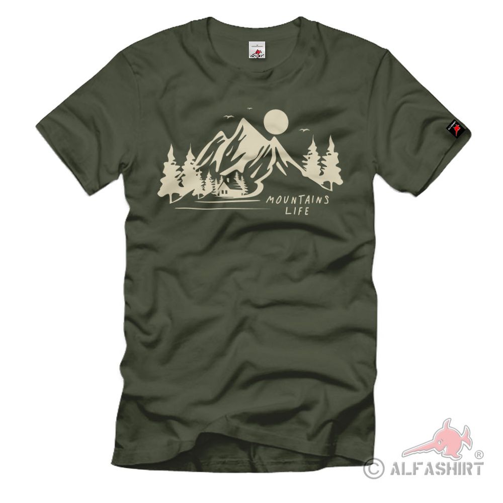 Mountains Life Hütte Berge Wildniss Wald Bushcraft Überleben T-Shirt#36679