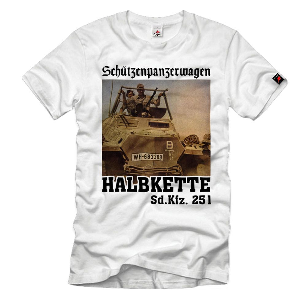Halbkette SdKfz 251 Schützenpanzerwagen SPW Panzergrenadier T-Shirt #34583