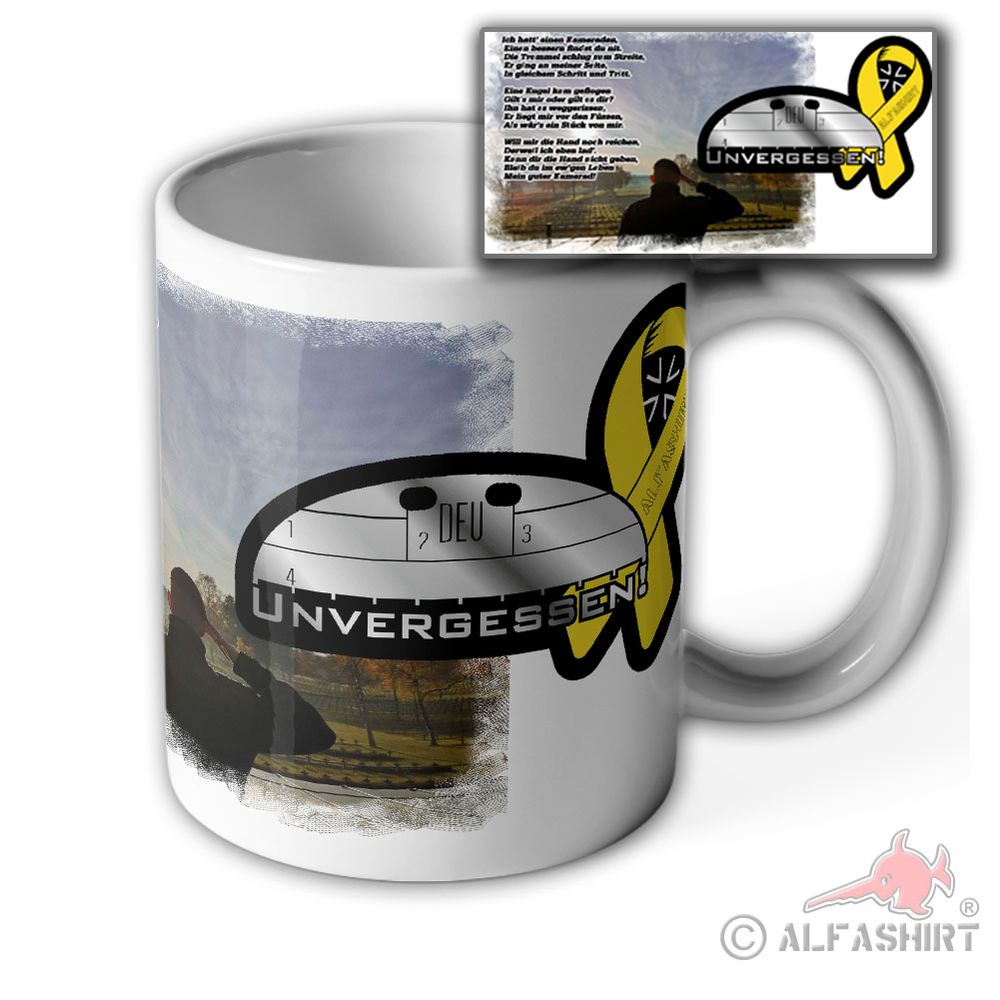 Tasse UNVERGESSEN Ich hatt einen Kameraden, Gedenken gefallen Soldaten #43292