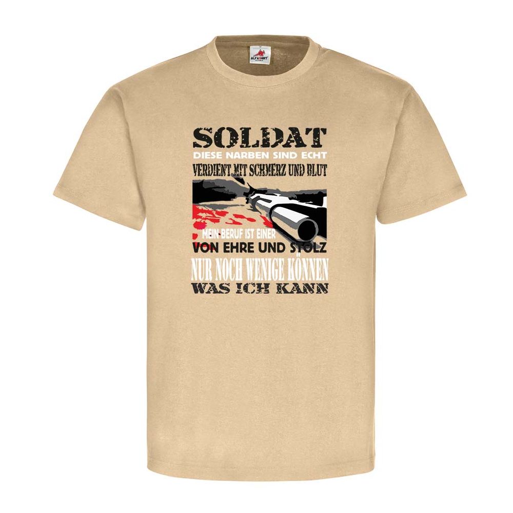 Soldat diese Narben sind echt BW Militär Fun Beruf Stolz Ehre Pistole #22558