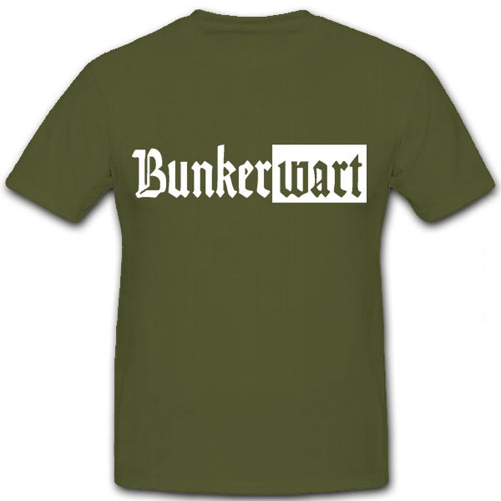 Bunkerwart - T Shirt #6026
