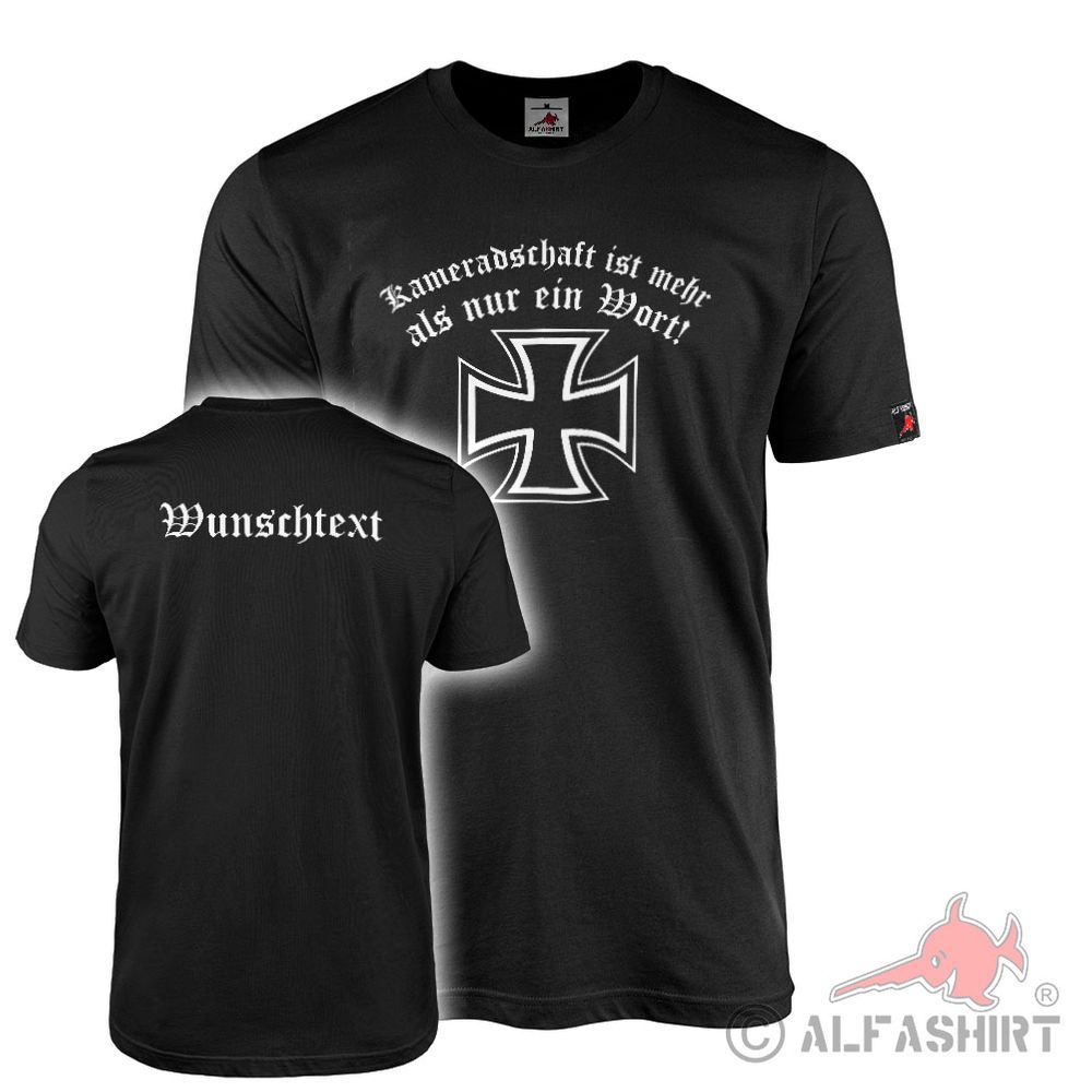 T-Shirt personalisiert Kameradschaft ist mehr als nur ein Wort Kameraden #41413