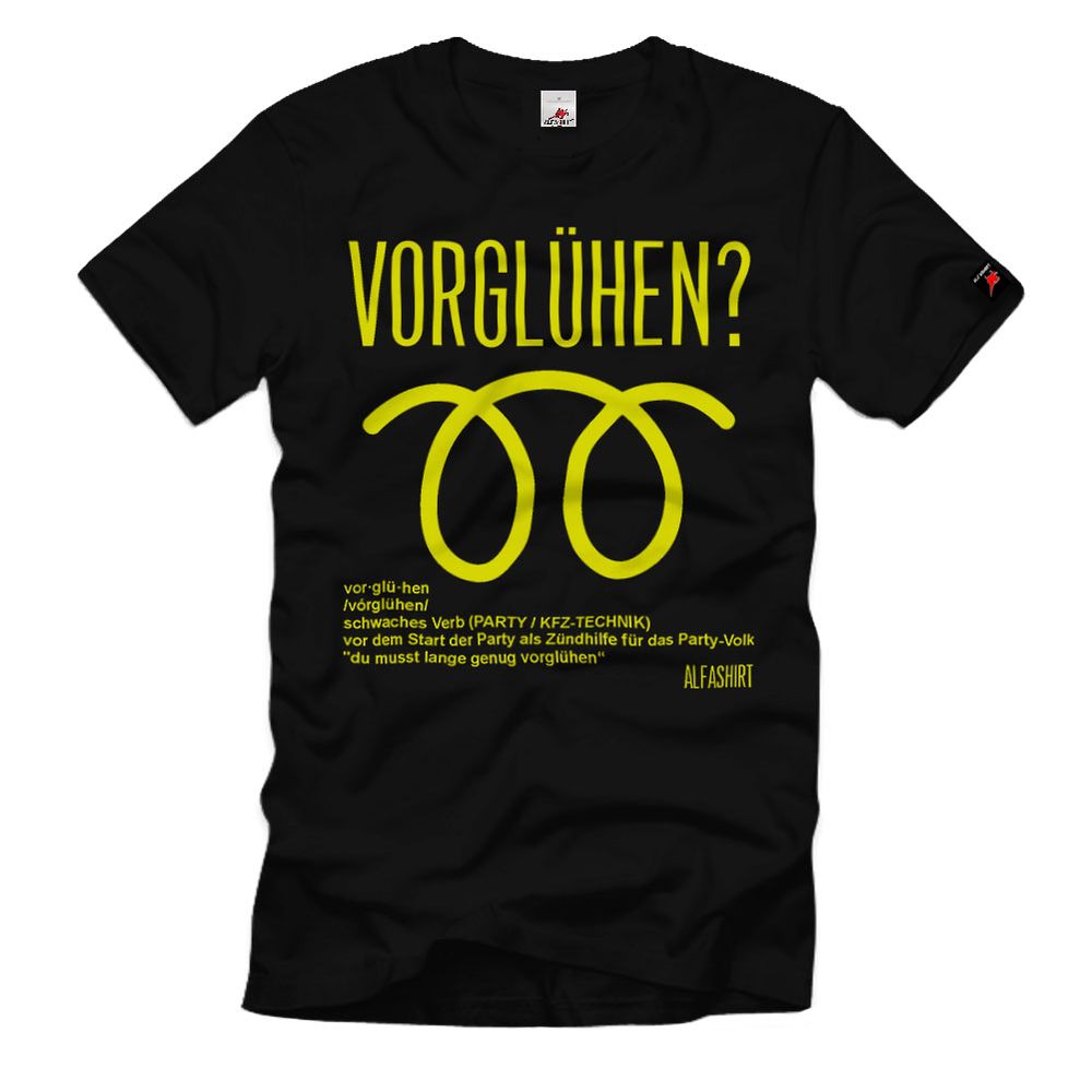 VORGLÜHEN Party Diesel Motor trinken saufen Video Wochenende T-Shirt#32448
