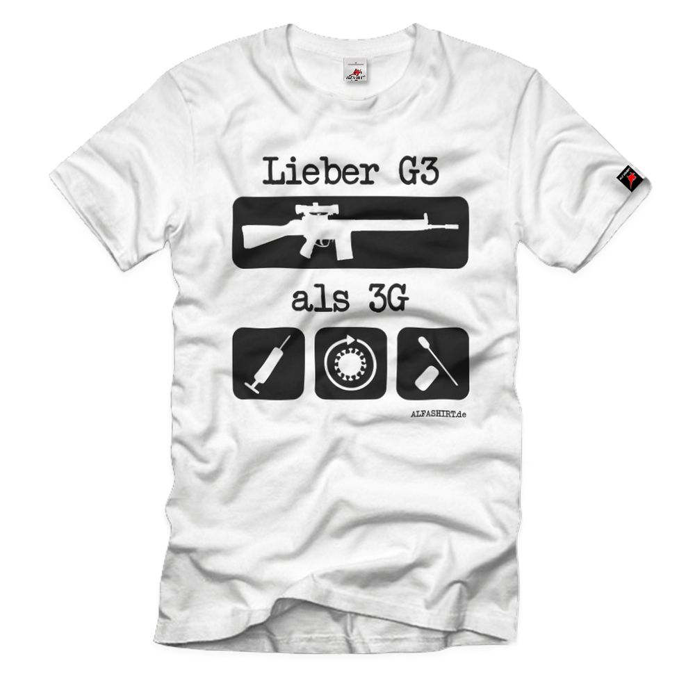 Better G3 than 3G rule Bundeswehr BW vaccinated recovered tested T-Shirt#38157