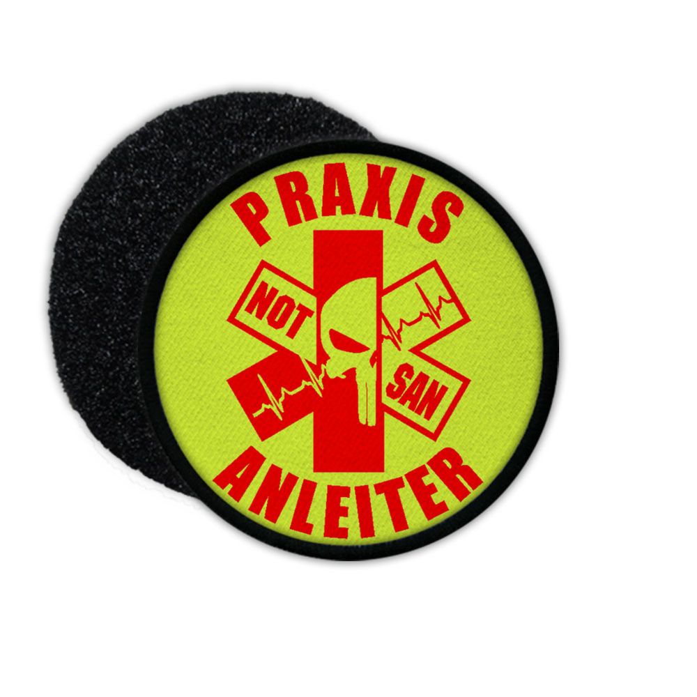 Patch NOT SAN Praxis Anleiter Notfall Sanitäter Ausbilder Abzeichen #32873