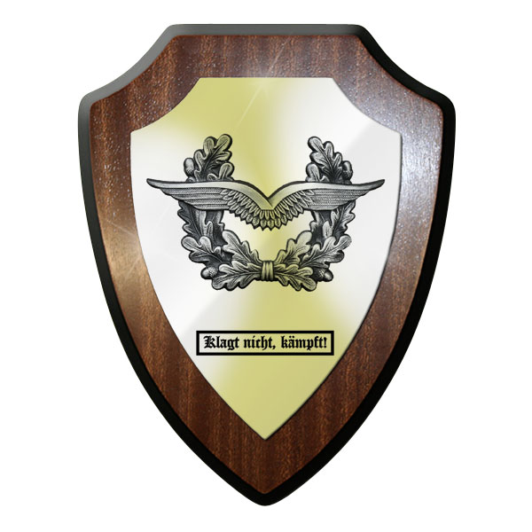 Heraldic shield / wall shield - Do not complain, fight! Luftwaffe Airman - # 11766