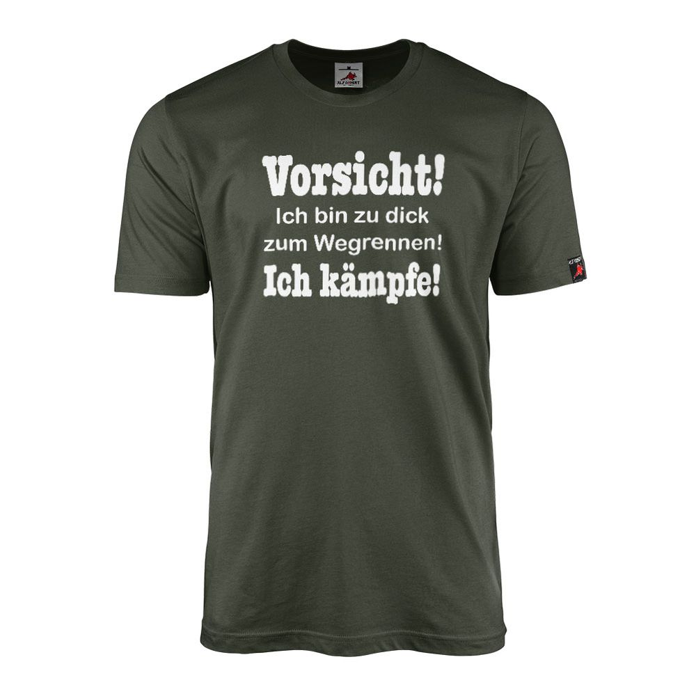 Caution! I fight!- T Shirt #6051