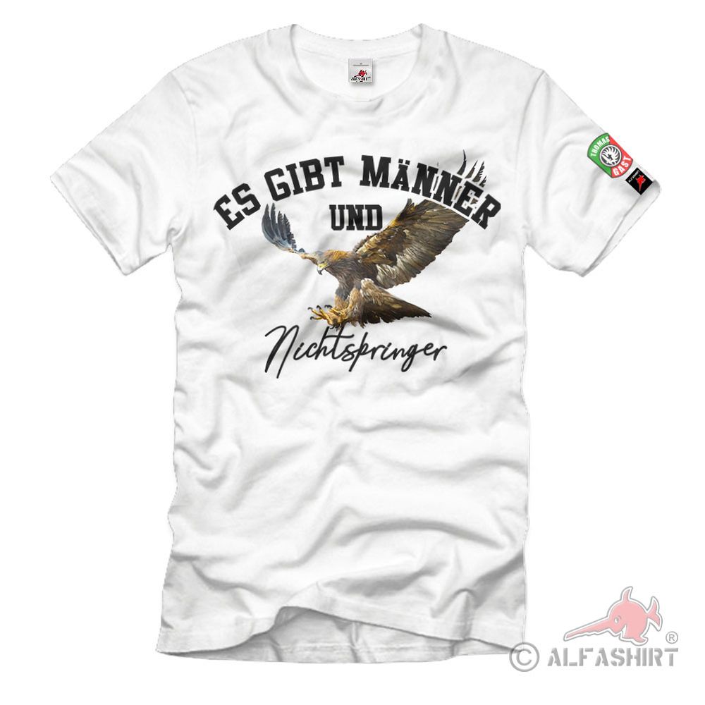 Thomas Gast There are men and non-jumpers Paratrooper Eagle T-Shirt # 36597
