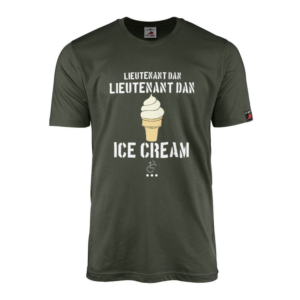 Lieutenant Dan - ICE Cream Lt US Army Eis Forrest Film Zitat T-Shirt#25008