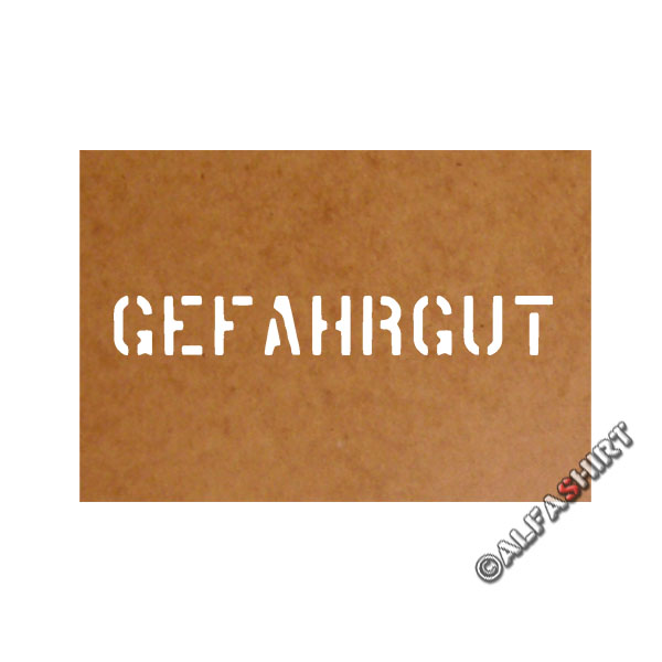 Gefahrgut Schablone Ölkarton Lackierschablone 2,5x30cm #15175