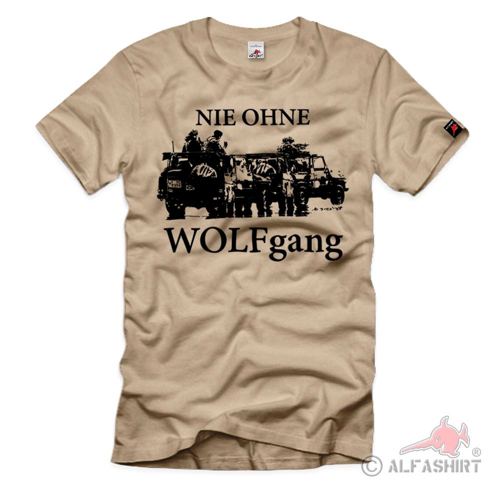 Nie ohne WOLF-gang Bundeswehr G Klasse 250GD BW Einsatz Wolfgang T-Shirt #40277