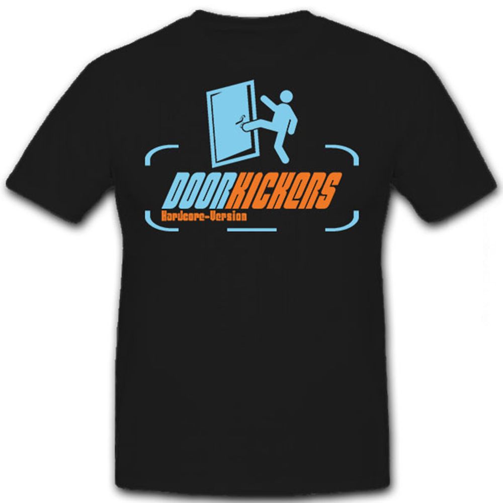 DOORkickers Hardcore Version DOOR KICKERS Tür eintreten Army - T Shirt #13027