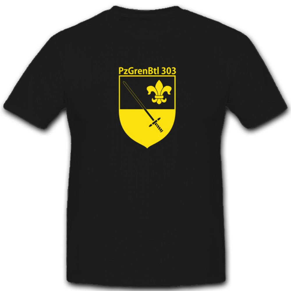 Pzgrenbtl 303 Panzergrenadierbataillon 303 Militär Bundeswehr - T Shirt #4929