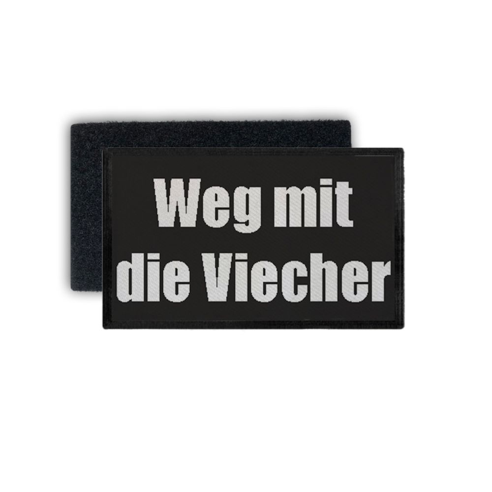 Rechteck Patch Weg mit die Viecher Fun Humor Aufnäher 7,5x4,5cm#34730
