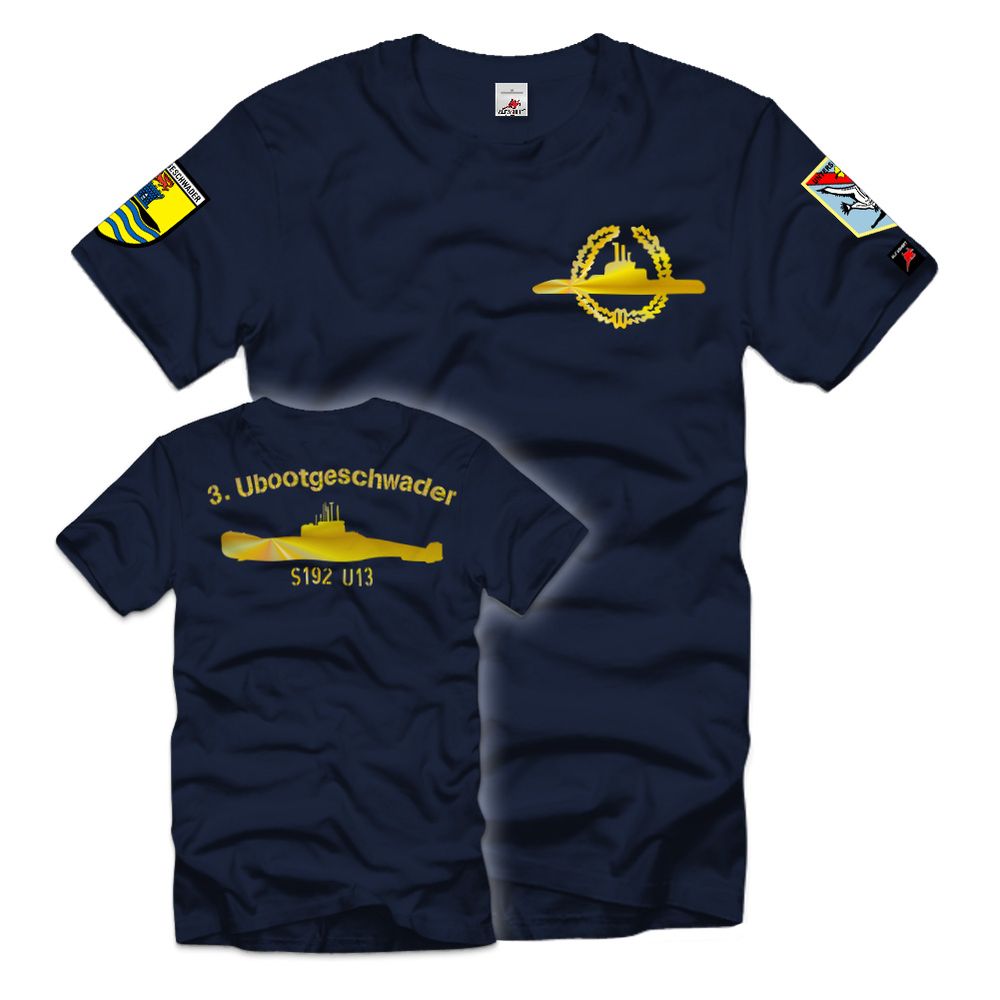 3 Ubootgeschwader U13 S192 U-Boot Bundes-Marine Bundeswehr T-Shirt # 35459