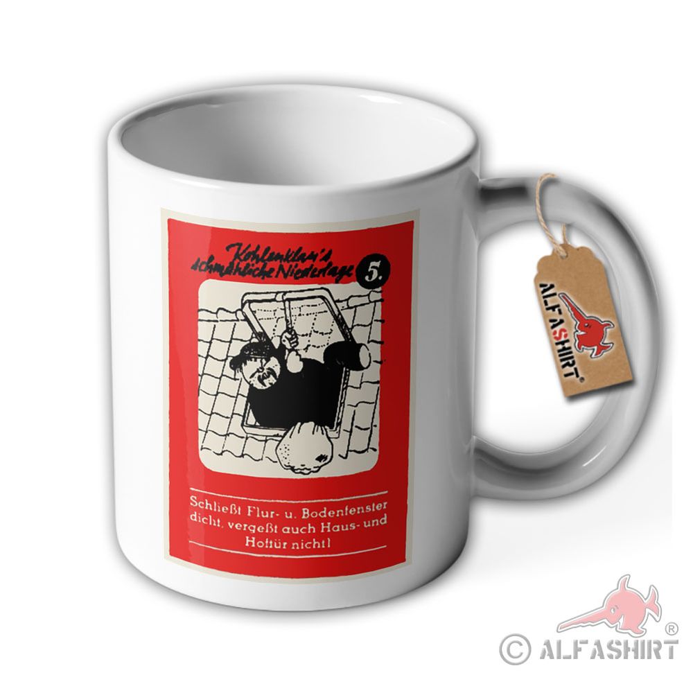 Tasse Kohlenklau Bild 5 geht um! Fasst Ihn !Warnung Dieb! Reklamemarken #40422