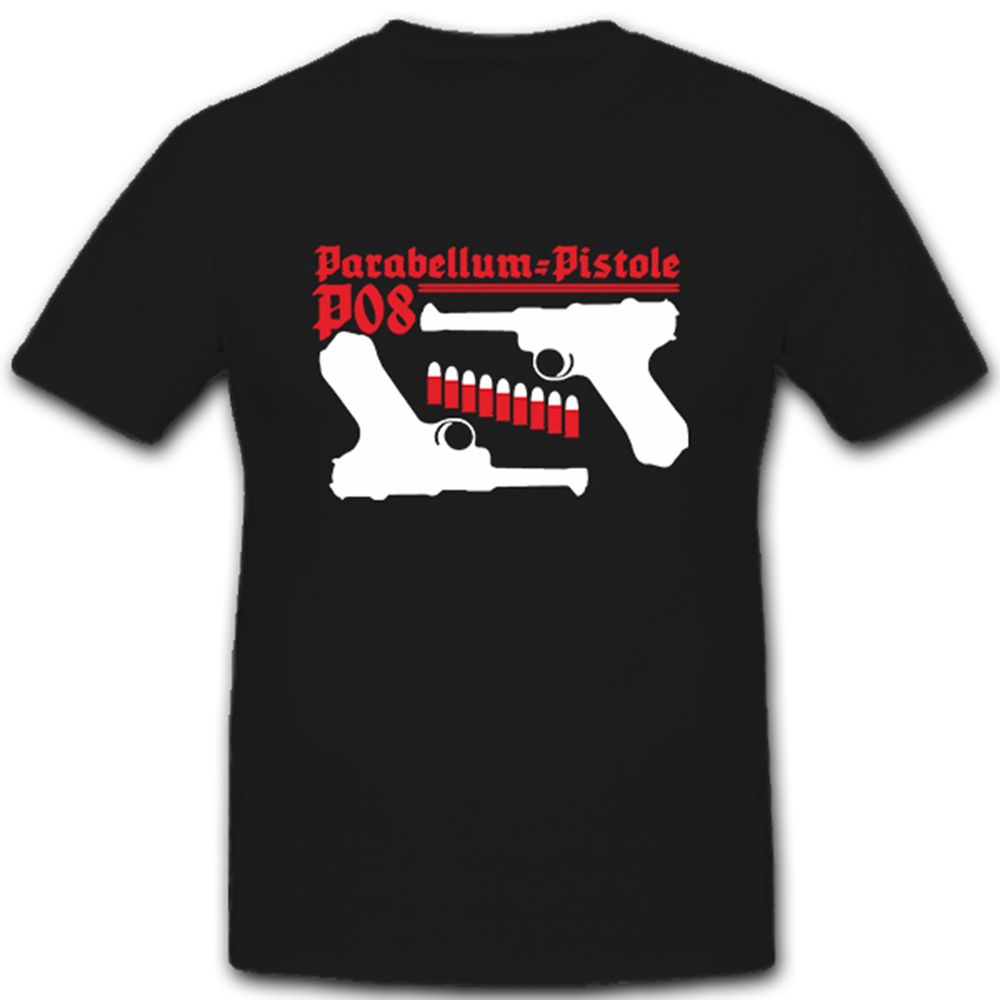 Parabellum-Pistole P08 Pistole Waffe Ordonnanzwaffe - T Shirt #5362