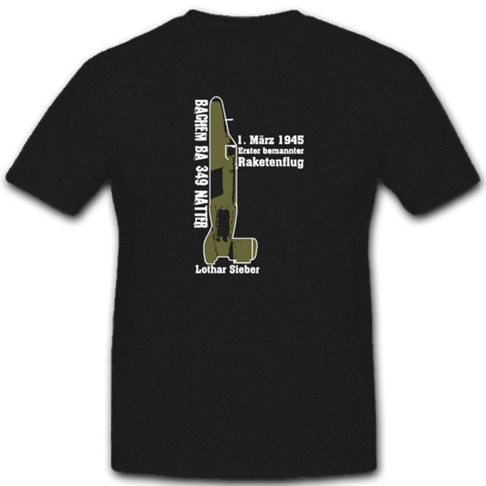 Natter erster bemannter Raketenflug Bachem Ba 349 Raketenflugzeug T Shirt #4525