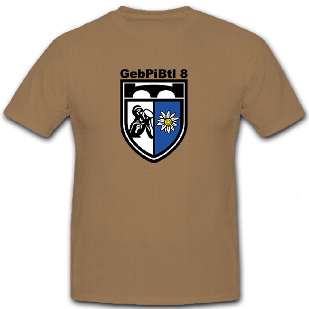 GebPiBtl 8 Gebirgs Pionier Bataillon Bundeswehr Militär - T Shirt #5831
