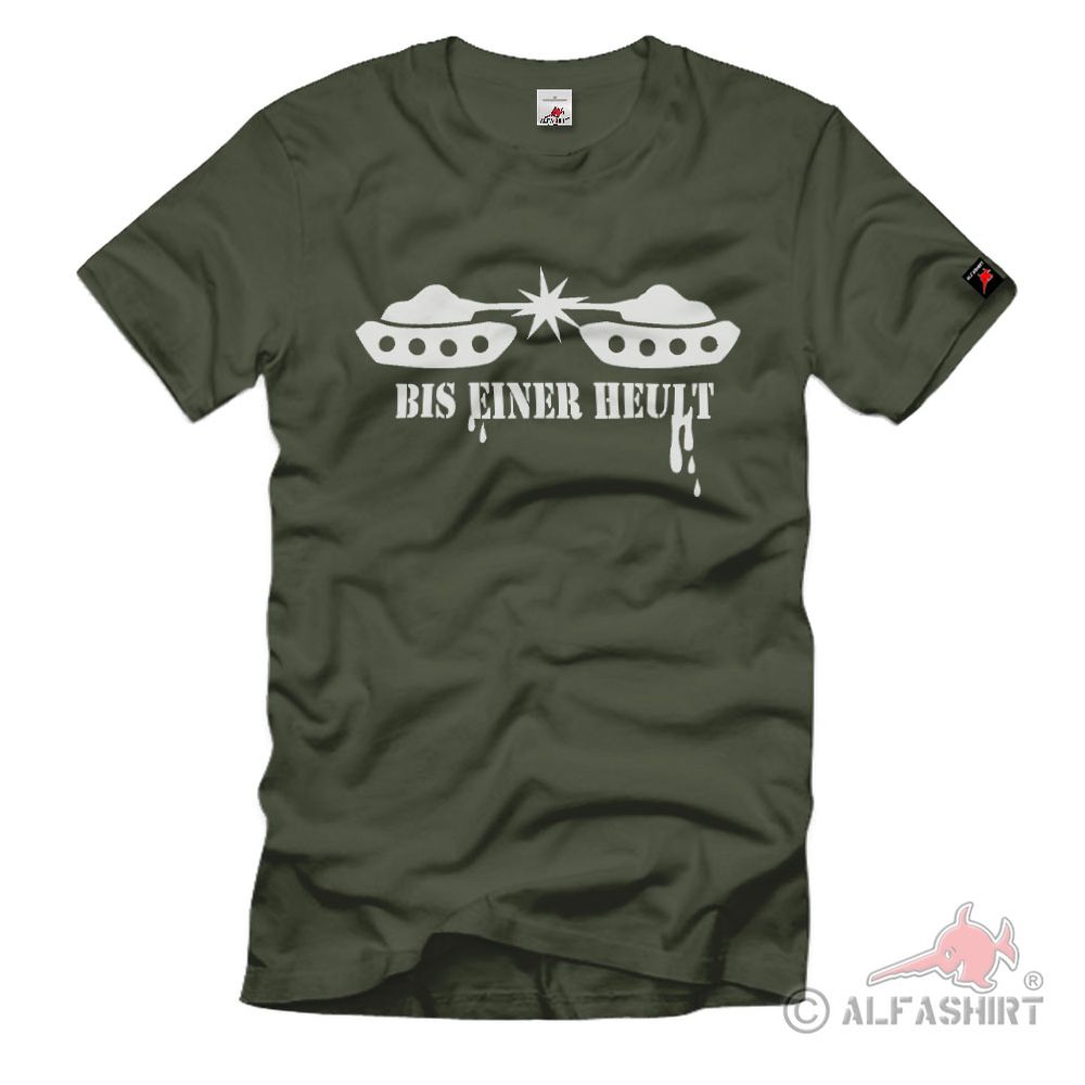 Panzer bis einer heult PzGrenBtl Humor Fun Grenni BW Leo 2a4 T Shirt #921