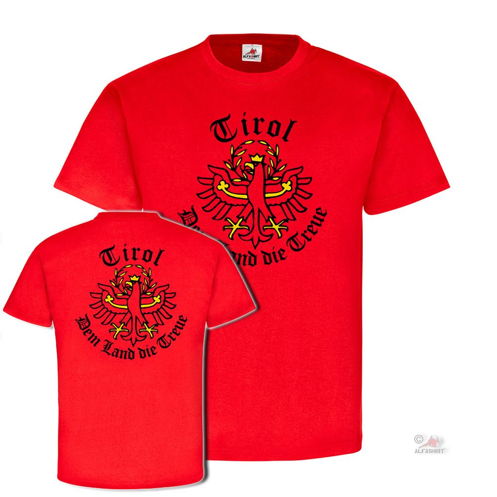 Tirol Loyalty Tiroler land Home Adler Eagle Austria T Shirt # 19352
