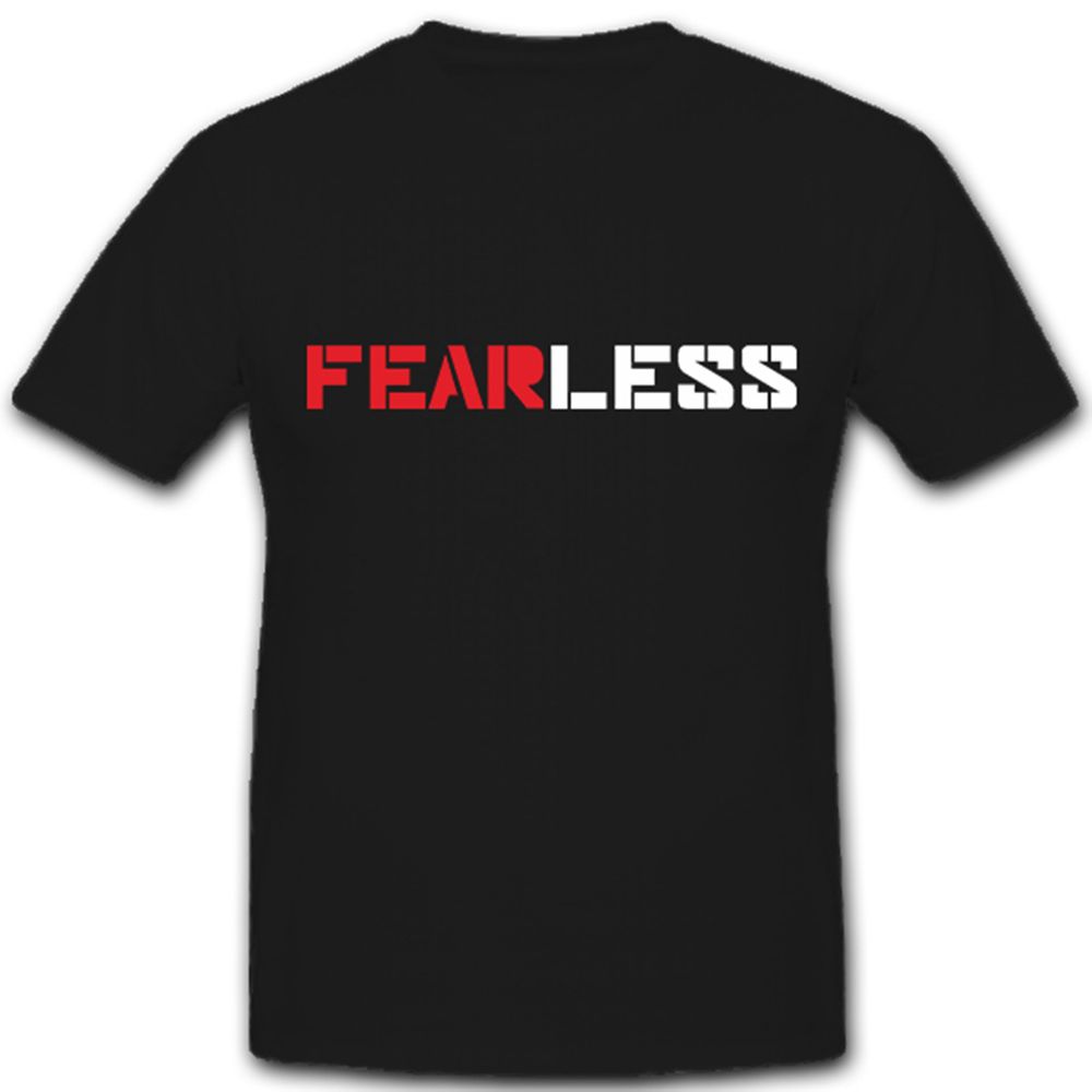 FEARLESS Furchtlos Tapferkeit Mut ISAF Afghanistan T Shirt #5069
