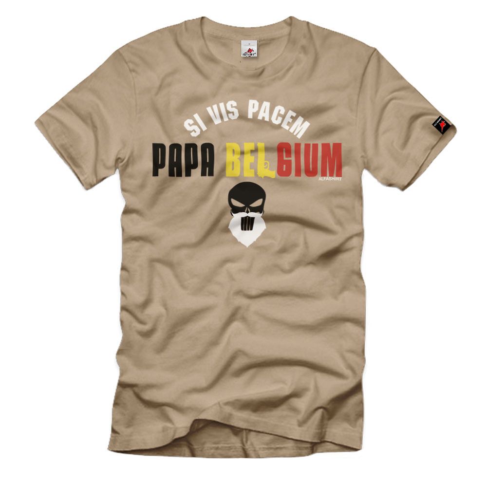 SI VIS PACEM PAPA BELGIUM Belgium Belgique België Brussels Airsoft T-Shirt # 325399